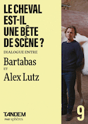 Cheval est-il une bête de scène? (Le)
